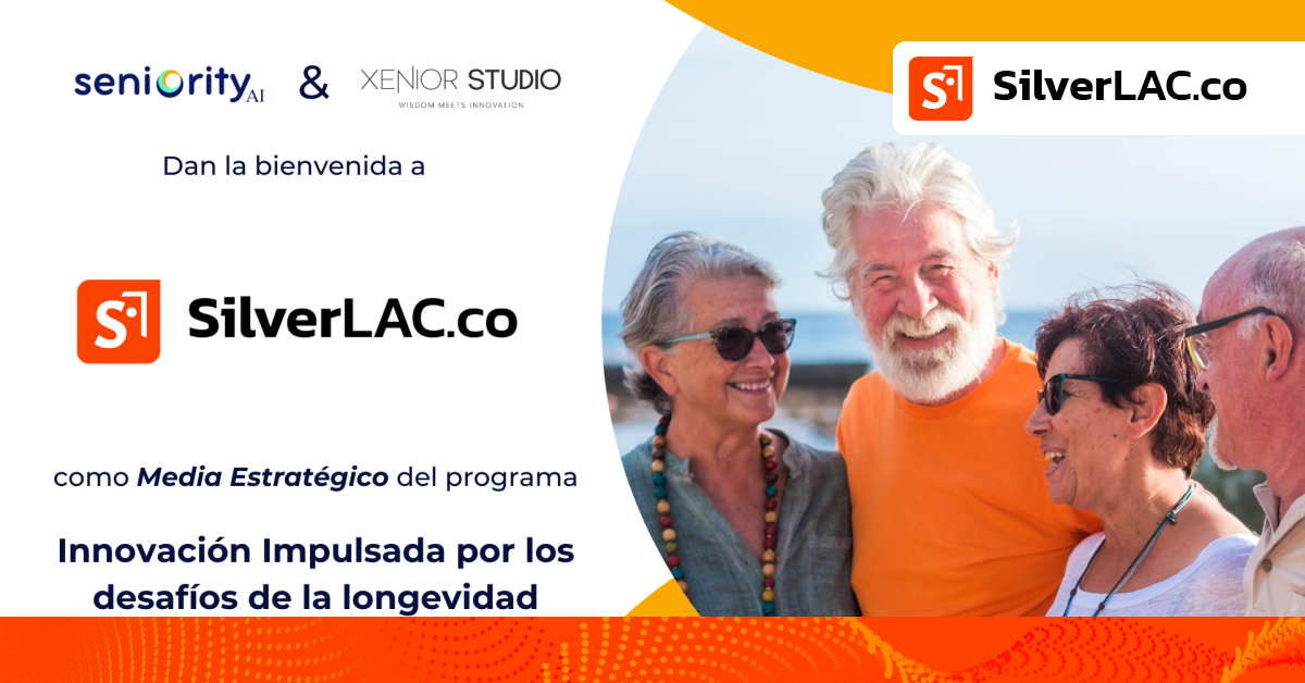 SilverLAC se une al programa de innovación en longevidad de Seniority AI y Xenior Studio