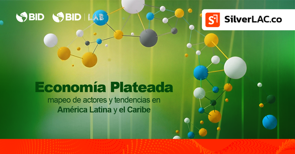 Participa en el primer mapeo de Economía Plateada de LATAM y El Caribe